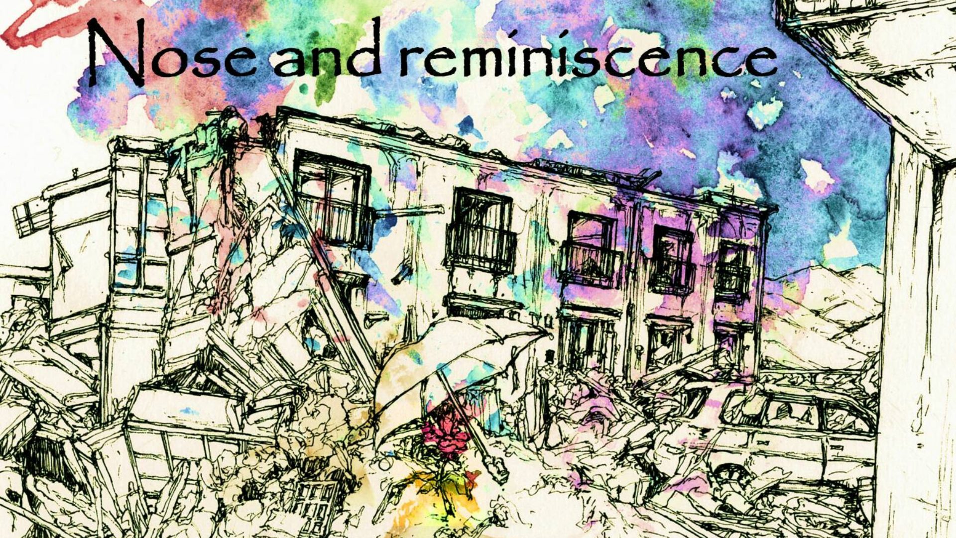 Nose and reminiscence